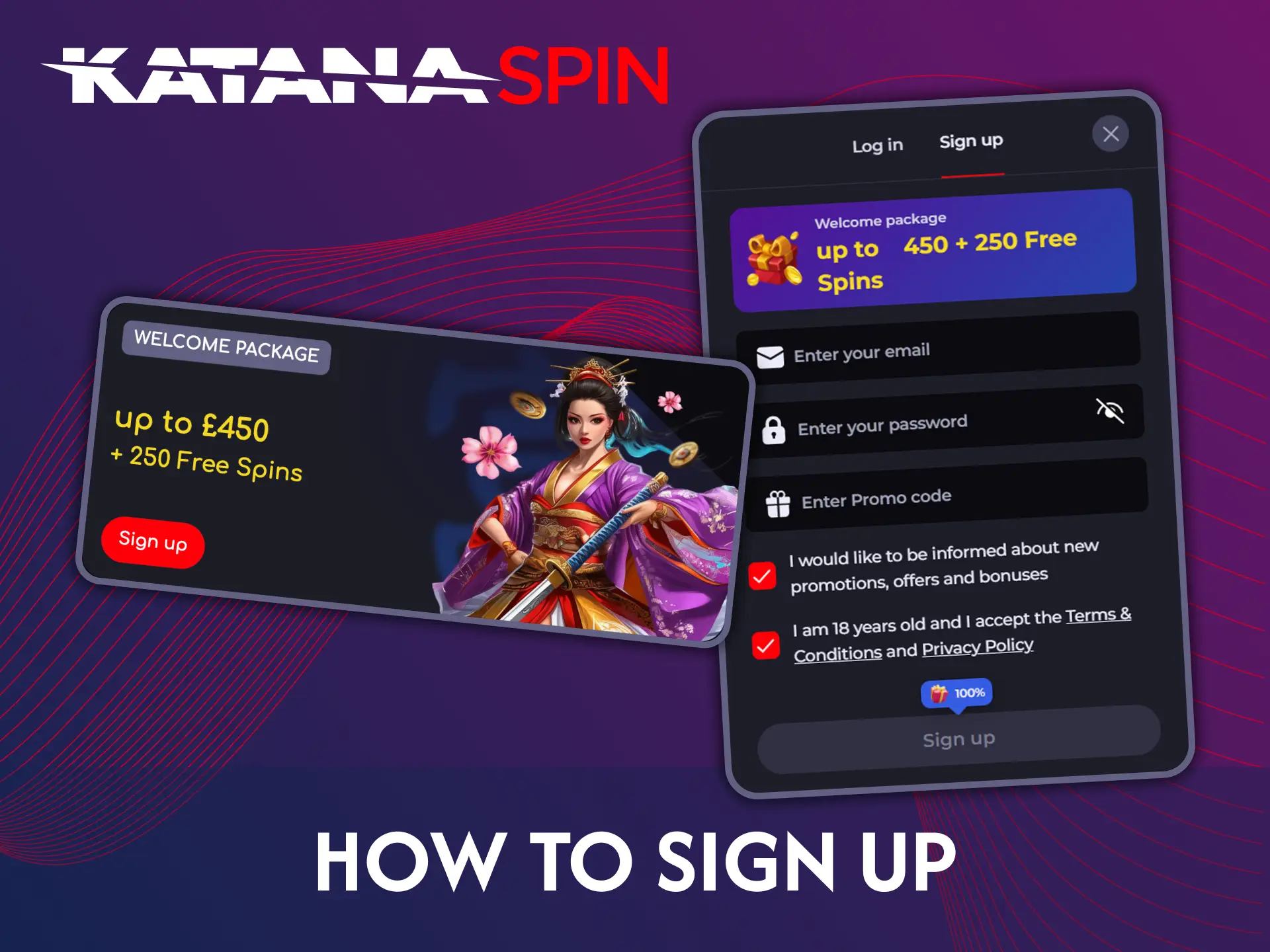 Sign up at Katanaspin app is an easy process.