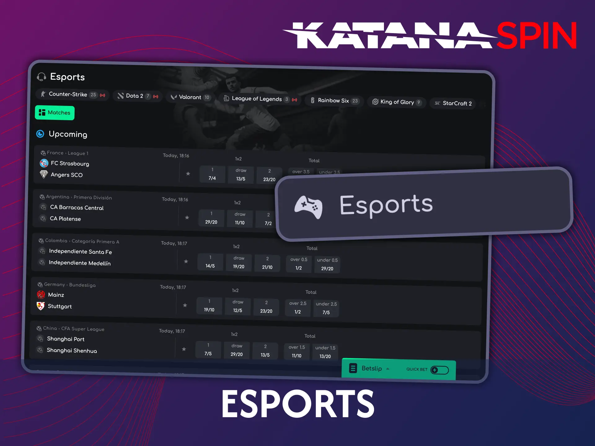 Katanaspin provides an exclusive eSports area to bet on.