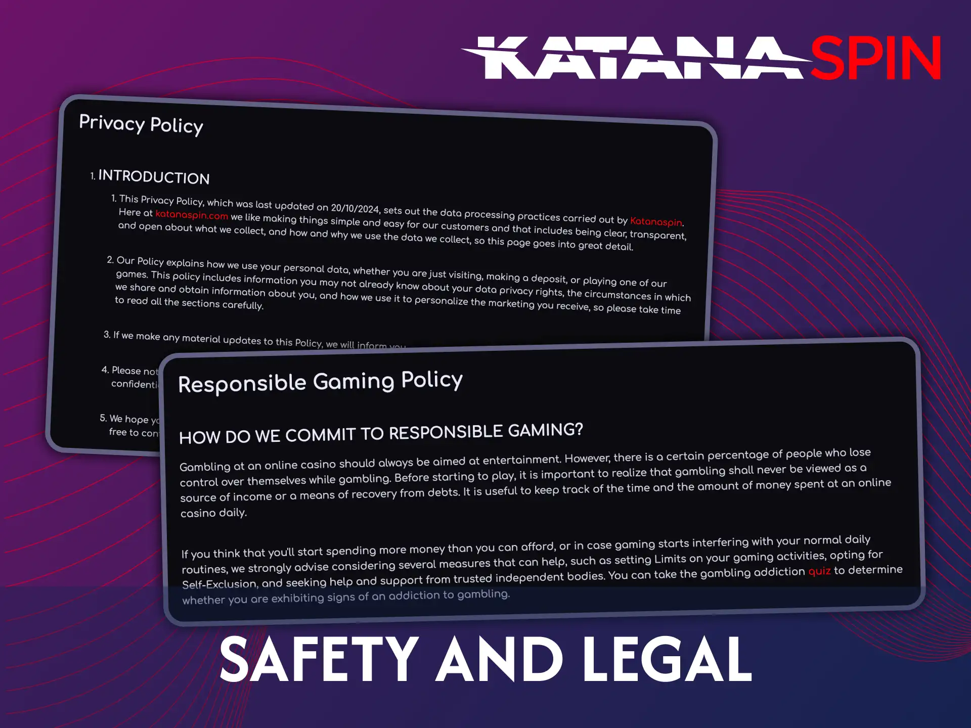 Katanaspin is a completely legal and regulated online site.