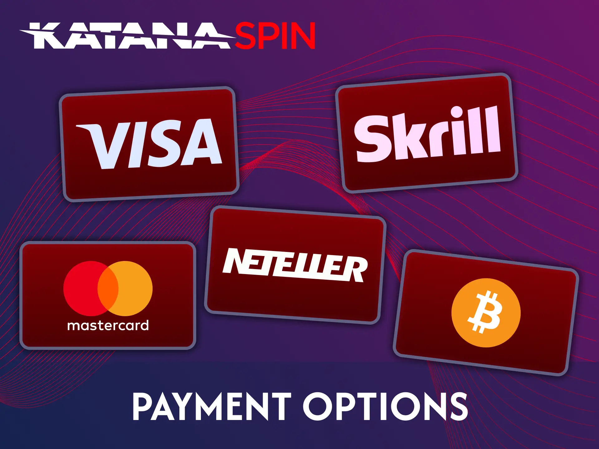 Katanaspin platform provides comfortable payment service.
