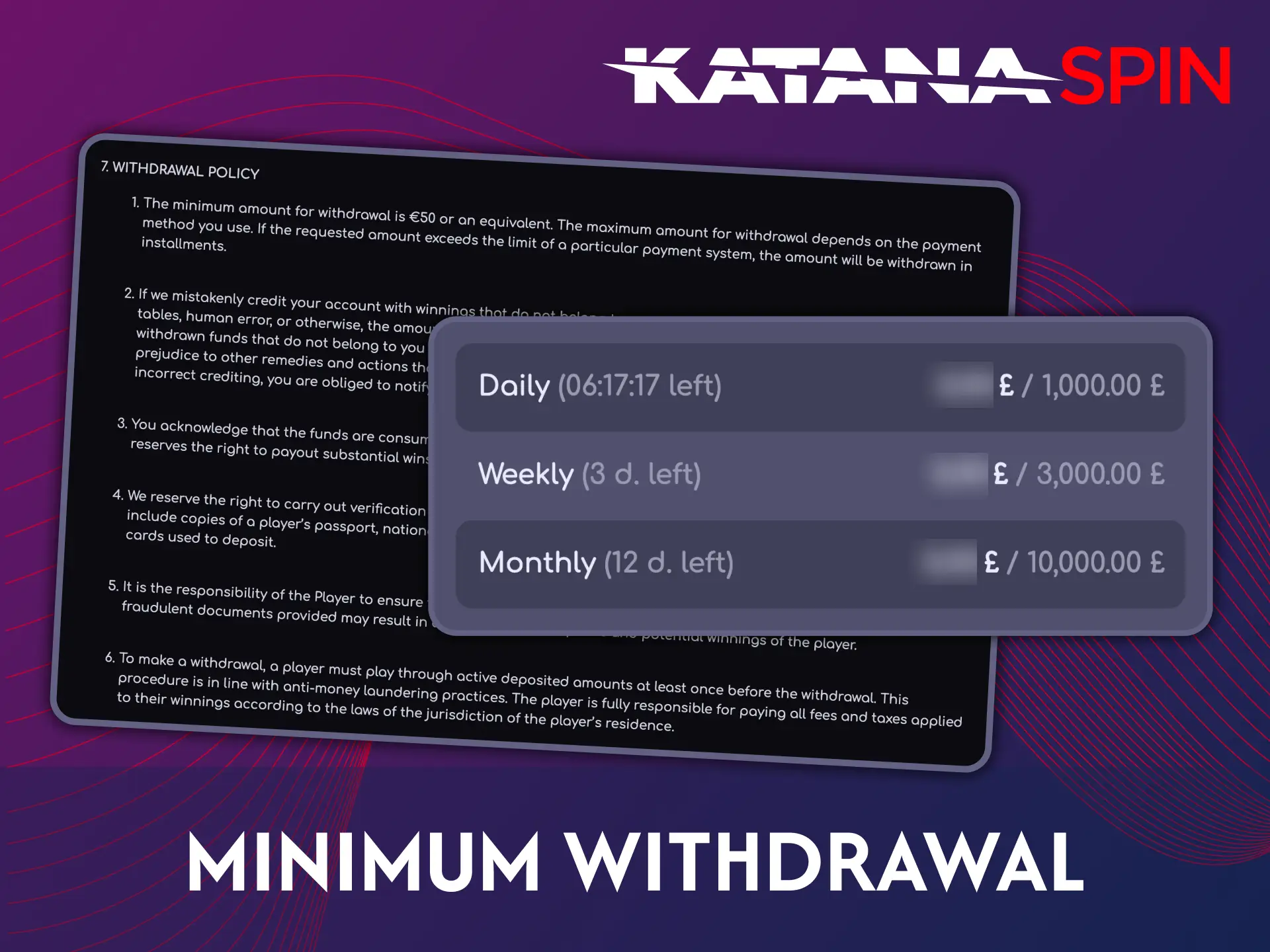 The withdrawal process simple and fair at Katanaspin platform.