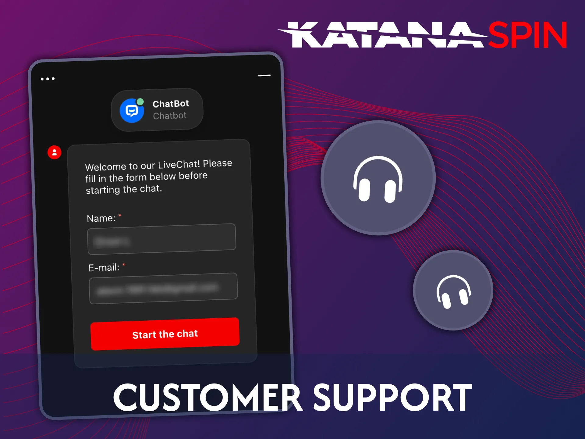 Katanaspin support team is ready to help with any questions.