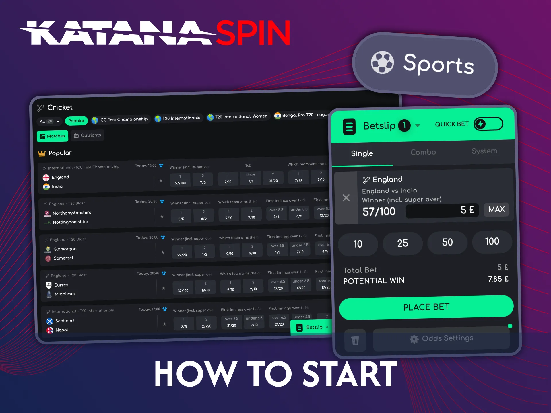 Getting started with Katanaspin betting is an easy process.