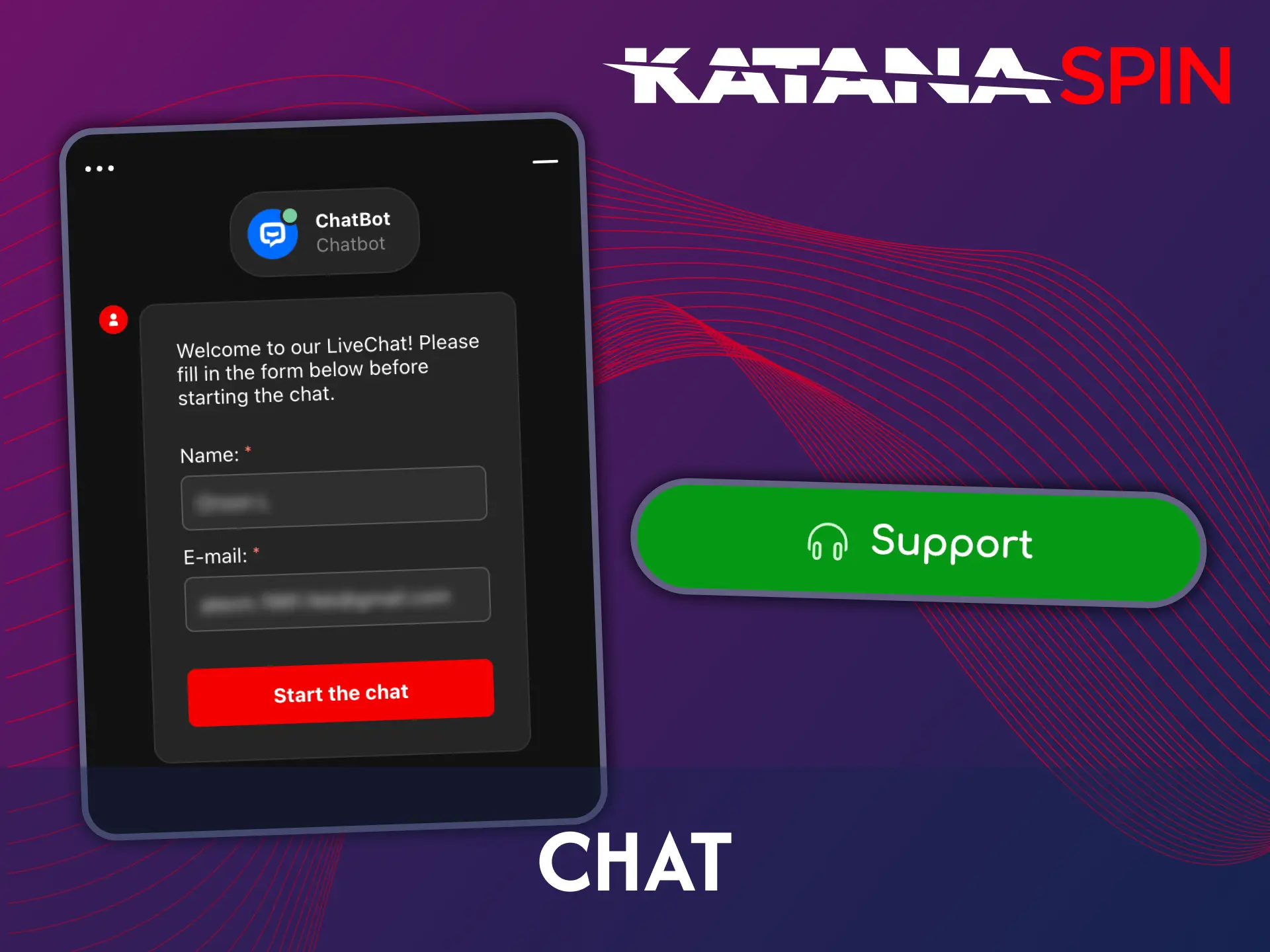 Katanaspin website chat allows you to instantly receive assistance.